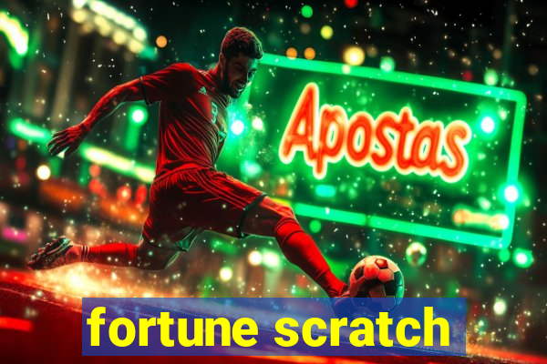 fortune scratch